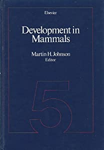 Development in Mammals: v. 5(中古品)