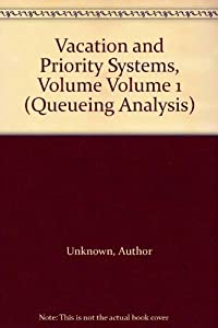 Vacation and Priority Systems Volume Volume 1 (QUEUEING ANALYSIS)(中古品) 28,380円