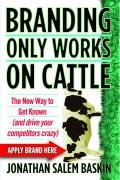 Branding Only Works on Cattle(中古品)