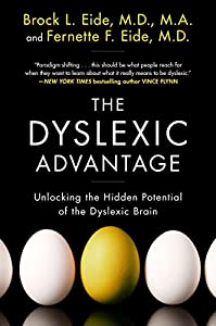 The Dyslexic Advantage: Unlocking the Hidden Potential of the Dyslexic Brain(中古品)