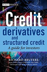 Credit Derivatives and Structured Credit: A Guide for Investors (The Wiley Finance Series)(中古品)