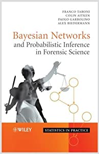 Bayesian Networks and Probabilistic Inference in Forensic Science (Statistics in Practice)(中古品)