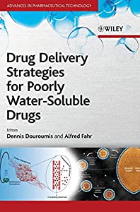 Drug Delivery Strategies for Poorly Water-Soluble Drugs (Advances in Pharmaceutical Technology)(中古品)