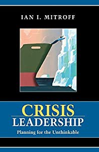 Crisis Leadership: Planning for the Unthinkable(中古品)の通販は