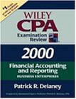 Wiley CPA Examination Review Financial Accounting and Reporting (Wiley Cpa Examination Review. Financial Accounting and