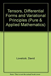 Tensors  Differential Forms and Variational Principles (Pure &amp; Applied Mathematics)(中古品)