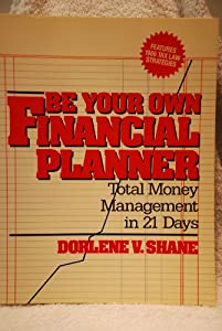 Be Your Own Financial Planner: Total Money Management in 21 Days(中古品)
