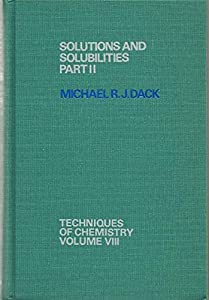 Solutions and Solubilities (Techniques of Chemistry)(中古品)