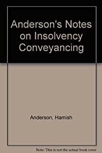 Anderson's Notes on Insolvency Conveyancing(中古品)