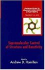 Supramolecular Control of Structure and Reactivity (Perspectives in Supramolecular Chemistry)(中古品)