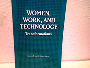 Women  Work  and Technology: Transformations (Women and Culture Series)(中古品)