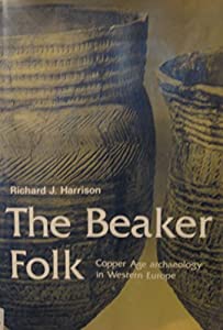 The Beaker Folk (Ancient Peoples &amp; Places)(中古品)