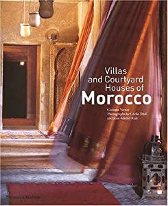 Villas and Courtyard Houses of Morocco: Corinne Verner(中古品)の通販は