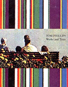 Tom Phillips: Works and Texts(中古品)