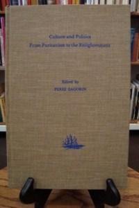 Culture and Politics from Puritanism to the Enlightenment (Publications from the Clark Library Professorship  UCLA ; 5)(