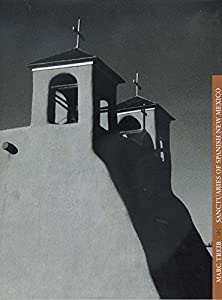 Sanctuaries of Spanish New Mexico(中古品) 10,728円