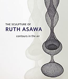 The Sculpture of Ruth Asawa: Contours in the Air(中古品)の通販は