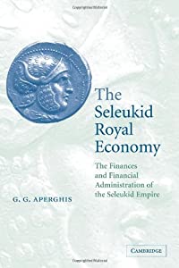 The Seleukid Royal Economy: The Finances and Financial Administration of the Seleukid Empire(中古品) 10,851円