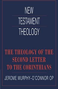 The Theology of the Second Letter to the Corinthians (New Testament Theology)(中古品) 6,770円