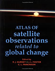 Atlas of Satellite Observations Related to Global Change(中古品)