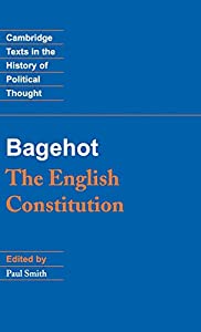 Bagehot: The English Constitution (Cambridge Texts in the History of Political Thought)(中古品)