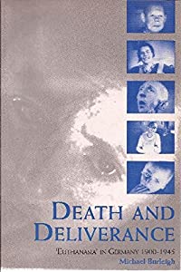 Death And Deliverance: 'Euthanasia' in Germany 1900-1945(中古品)