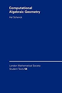 Computational Algebraic Geometry (London Mathematical Society Student Texts Series Number 58)(中古品)