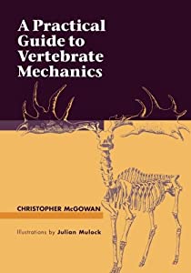 A Practical Guide to Vertebrate Mechanics(中古品)