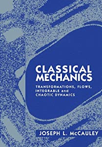Classical Mechanics: Transformations  Flows  Integrable and Chaotic Dynamics(中古品)