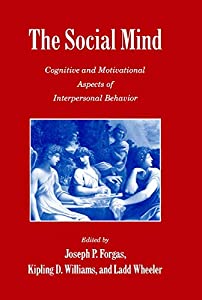 The Social Mind: Cognitive and Motivational Aspects of Interpersonal Behavior(中古品)