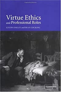 Virtue Ethics and Professional Roles(中古品)