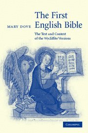 The First English Bible: The Text and Context of the Wycliffite Versions (Cambridge Studies in Medieval Literature  Seri