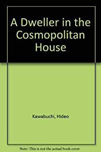 A Dweller in the Cosmopolitan House(中古品)