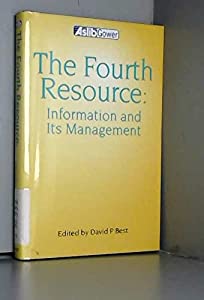 The Fourth Resource: Information and Its Management(中古品)