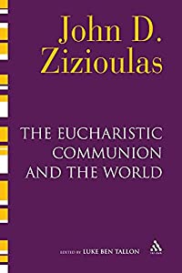 The Eucharistic Communion and the World(中古品)