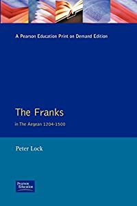The Franks in the Aegean: 1204-1500(中古品) 10,931円