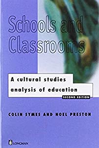 Schools and Classrooms: A Cultural Studies Analysis of Education(中古品)