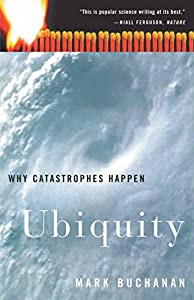Ubiquity: Why Catastrophes Happen(中古品)の通販は