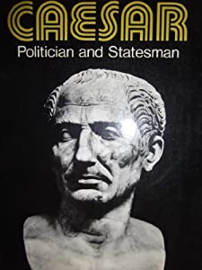 Caesar: Politician and Statesman(中古品)の通販は