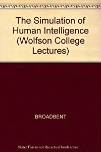 The Simulation of Human Intelligence (Wolfson College Lectures)(中古品)