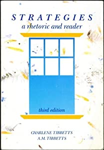 Strategies: A Rhetoric and Reader(中古品)