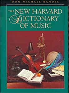 The New Harvard Dictionary of Music (Harvard University Press Reference Library)(中古品)の通販は 4,971円