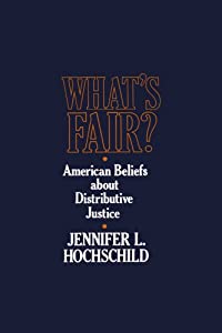 What’s Fair: American Beliefs about Distributive Justice(中古品)