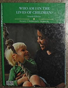 Who アメリシウム I インチ the Lives of Children?: An Introduction to Teaching Young Children(中古品)