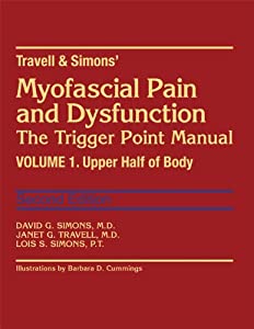 Travell & Simons' Myofascial Pain and Dysfunction: The Trigger Point Manual(中古品)