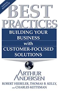 Best Practices: Building Your Business with Customer-Focused Solutions(中古品)の通販は 4,929円