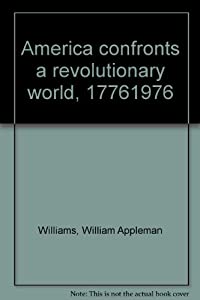 America confronts a revolutionary world 1776-1976(中古品)