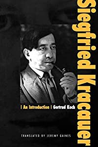 Siegfried Kracauer: An Introduction(中古品)の通販は