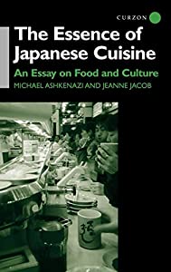 The Essence of Japanese Cuisine: An Essay on Food and Culture(中古品)