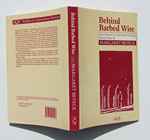Behind Barbed Wire: Internment in Australia During World War II (Uqp Studies in Australian History)(中古品)